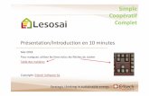 Simple Coopératif Completlesosai.e4tech.com/pdf/Lesosai2018fr.pdfListe des normes (passage facile entre les normes) 9 Suisse: • SIA380/1: 2007, 2009 et 2016 • Minergie