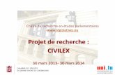 Projet de recherche : CIVILEXparlement.a.p.f.unblog.fr/files/2013/01/projet-civilex.pdf · CHAMBER TV Etude sociodémographique et thématique des représentants de la société civile