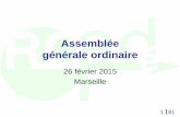 Assemblée générale ordinaire · 2020-02-18 · 5 81 Bulletin Juillet 2014, n° 32 341 exemplaires Entretien avec A. Boissy, directeur RO chez Air France F. Meunier, Véhicules