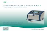 L’imprimante jet d’encre A420i - APS Franceaps-direct.net/.../uploads/2017/06/Domino-Serie_A420i.pdfL’imprimante A420i a la plus faible consommation de make-up de toutes les