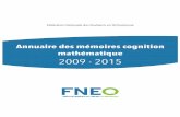 ADM Cognition Mathé ... Annuaire des Mémoires Cognition Mathématique 2009-2015 2 Année 2014 – 2015 ANDRE Estelle (Bordeaux) Fonctionnement cognitif de l’adolescent : étude
