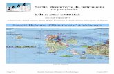 Sortie découverte du patrimoine de proximité L’ÎLE DES EMBIEZ · 2017-06-12 · Résidence Paul Ricard Vignes et farot La fréquence et la force du vent ont modifié la pousse