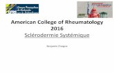 American College of Rheumatology 2016sclerodermie.net/wp-content/uploads/2016/12/B... · American College of Rheumatology 2016 Sclérodermie Systémique Benjamin Chaigne . Sclérodermie