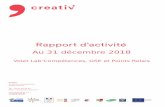 Au 31 décembre 2018 - creativ21.fr Lab GSE PR 2018.pdf · Le PLIE a également étoffé son équipe d’un chargé de projet supplémentaire pour revenir ... Sensibiliser et engager