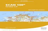 SCAN 100® Version 2.0 - Descriptif de contenu · Sur ces territoires ultra-marins, le SCAN 100® ne suit pas les spécifications de la version 2.0. Les légendes ne sont pas les