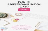 plan de professionnalisation 2020...plan de professionnalisation 2020 Des ateliers thématiques animés par des consultants spécialisés, pour vous aider à développer votre activité.