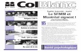 Page 3 Le SFMM et Convention collective Montréal signent · atteint 54 003 552 $, soit 2,5 M$ de plus que l’an dernier! Pour atteindre l’objectif, bon nombre d’activités ...