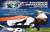 2ème TOURNOI du GEVAUDAN Football Club · Le GEVAUDAN FOOTBALL CLUB Le GEVAUDAN FOOTBALL CLUB a le plaisir de vous inviter à son 2ème tournoi de football qui aura lieu du Samedi