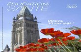 Ottawa, 30 ans déjà · traduisible en français et ce terme, promotion de la santé, n’est ni attirant ni facile à comprendre. Mais nous n’avons, hélas, jamais été fichus