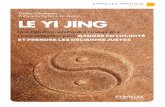 Le Yi Jing - fnac-static.com...Connu sous le nom de « Livre des changements » ou « Livre des mutations », le Yi Jing est l’un des textes fondamentaux de la civilisation chinoise.