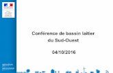 Conférence de bassin laitier du Sud-Ouest 04/10/2016draaf.occitanie.agriculture.gouv.fr/IMG/pdf/pre_conf_bassin_lait... · 2015-4,1 -2,7 -5,3 5,4 2016 (8 mois) 6,3 5,5 7,2 1,6 Cheptel