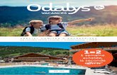 1 semaine achetée, - Odalys Vacances · 2 1 semaine achetée, la seconde offerte à la montagne en été HAUTES ALPES PUY SAINT VINCENT 2 SEMAINES à partir de 270 € au lieu de