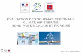 DREAL HAUTS-DE-FRANCE - ÉVALUATION DES ......COPIL du 27 septembre 2017 Contexte réglementaire • SRCAE Picardie et NPdC adoptés respectivement 06/2012 et 11/2012 • Article R.222-6