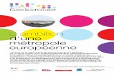 L’ ambition d’une métropole européenne · 2018-11-21 · Le programme immobilier répondra aux besoins des entreprises de toutes tailles, aux administrations ainsi qu’à de