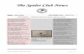 The Spider Club News€¦ · Compared tae you, aa Ah kin say Is, Ah was awfy slow! Ye can rig baith stayer an braces, An anchor wi a tweek, Ye can feenish in twae meenits Whit wad
