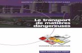 Le transport de matières dangereuses - Gouvernement.fr · 2016-06-02 · 2 3 LE TRANSPORT DE MATIÈRES DANGEREUSES Quelques définitions L’aléa correspond à la probabilité de