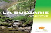 LA BULGARIE - Министерство на туризма · 2018-03-23 · ritoire protégé par un pont en bois spécial. Les conditions sont réunies pour permettre aux visiteurs