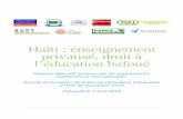 Haïti : enseignement privatisé, droit à l’éducation bafoué · Rapport alternatif soutenu par dix organisations haïtiennes et internationales Soumis à l’occasion de la Revue