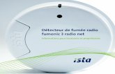 Détecteur de fumée radio fumonic 3 radio net · 2017-05-22 · Indépendamment de la maintenance radio à distance automatique, un contrôle manuel de l’alarme du fumonic 3 radio