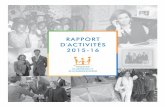 RAPPORT D´ACTIVITÉS 2015-16...2015-2016. Ces deux années furent plus riches en activités et en demandes adressées à la Fondation que jamais auparavant. Le point fort a été