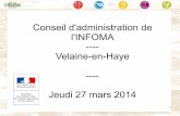 Conseil d'administration de l'INFOMA ---- Velaine-en-Haye ...infoma.agriculture.gouv.fr/IMG/pdf/Diaporama_RA2013_cle...à juin, auprès des stagiaires, des tuteurs, des coordinateurs