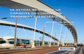 LE SYTRAL RENFORCE LA CAPACITE DES LIGNES DE TRAMWAY … · le SYTRAL a entrepris l’agandissement des 2 principaux centres de maintenance de tramway de l’aggloméation lyonnaise.