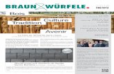 Le bois Culture Tradition - Braun & Würfele · Le bois inspire les cultures, enracine les traditions, lie le passé et l’avenir NEWS L'alternative au bois : le bois lui même.