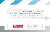 A French Experience of Smart CitieS Les villeS ... · cation favorisent une approche systémique de la ville dépassant les approches traditionnelles par silos (éner-gie, bâtiment,