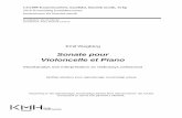 Sonate pour Violoncelle et Piano - DiVA portal929180/FULLTEXT01.pdf · om musik och celloteknik. De mest centrala metoder som använts är formanalys, harmonisk analys och motivkatalog.