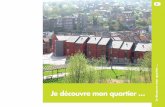 Je découvre mon quartier - Le Foyer Namurois · Je découvre mon quartier … Pour le bien-être et la sécurité de tous, veillez à respecter les règles les plus élé- mentaires