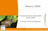Natura 2000 · Loi n°2014-58 du 27/01/2014 de modernisation de l’action publique ... * surcoûts/pertes de revenus liés aux contrats forestiers : initialement en faveur d’une