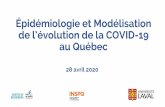 Épidémiologie et Modélisation de l’évolution de la COVID-19 au … · 2020-04-30 · Évolution de l’épidémie de la COVID-19 au Québec incidence d’hospitalisations et