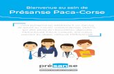 Bienvenue au sein de Présanse Paca-Corse · site internet presanse-pacacorse.org se révélera un outil précieux pour vous accompagner dans la prévention des risques professionnels.