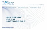 AU CŒUR DE LA MÉTROPOLE - Accueil - Eau de Paris€¦ · · L’approbation du nouveau contrat d’objectifs pour la période 2015-2020 avec la Ville de Paris, autorité organisatrice