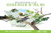 Albi, au service de la biodiversité · Si Albi est reconnue à travers le monde pour son patrimoine ex-ceptionnel façonné par des siècles d’histoire, la biodiversité de notre