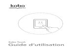 Kobo Touch eReader User Guide FR - fnac-static.comstatic.fnac-static.com/multimedia/fnacdirect/pdf/... · Pour!connaître!la!quantité!d'énergie!restante!de!la!batterie,! appuyez!sur!le!bouton!Accueil!pour!retourner!àl'écran!principal.!
