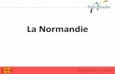 La Normandie · • La Normandie est une vaste campagne de plaines et plateaux: – Région verte favorisant l’agriculture – Région la plus humide de France (marais) La Normandie: