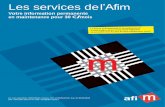 Les services de l’Afim · Les services de l’Afim Votre information permanente en maintenance pour 30 €/mois 10,rueLouisVicat-75015Paris-France-Tél.:0156562929-Fax:0156560853
