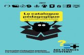 Le catalogue pédagogique - Les petits débrouillards, Grand Est · 2017-06-15 · Les petits débrouillards 1. Présentation 2. La démarche pédagogique 3. La démarche scientifique