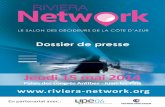 Le réseau Made in Côte d’Azur - Riviera Network€¦ · Autant d’enjeux commerciaux pour nos entreprises qui bien menés génèrent du business. Créer du buzz, de la viralité