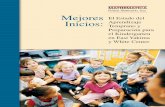 Mejores Inicios: El Estado del Apredizaje temprano y .../media/publications/PDFs/spanish_e… · infantil temprano varió, teniéndose la mayor parte del cuidado en el rango de ...
