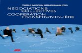 CONSEILS SYNDICAUX INTERREGIONAUX (CSIR) NégociatioNs ... · d’informations et améliorer la coopération intersyndicale, promouvoir, sélec- tionner et disséminer les bonnes