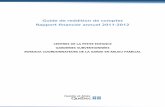 Guide de reddition de comptes 2011-2012 - Quebec · rémunération du personnel incluse dans les Règles de reddition de comptes 2011-2012. 8. Tableau 1.2 – État de l’occupation