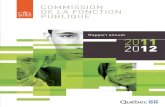 Rapport annuel 2011 2012 - Quebec · 02 RAPPORT ANNUEL 2011-2012. 03PARTIE ... reddition de comptes 75 P. 18 P. 54 COMMIS SION DE LA FONCTION PUBLIQUE 03. 04 RAPPORT ANNUEL 2011-2012.