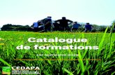 Catalogue de formations - CEDAPA...Catalogue de formations 1er semestre 2019 Des groupes d’échanges Pour se former, échanger, travailler en groupe et évoluer ensemble vers une