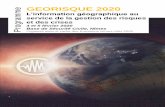 GEORISQUE 2020 e - Aerospace Valley · Présentation de la charte internationale Espace et Catastrophes Majeures 14h30 CANDELA T. –UMR GRED et BE RisCrises Vers une optimisation