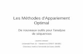 Les Méthodes d'Appariement Optimallaurent.lesnard.free.fr/Documents/Diapos/Lesnard_M2S3... · 2006-08-27 · 1.2. Détermination des coûts • Sciences sociales (suite) : – Levine