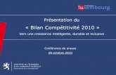 Présentation du Titre « Bilan Compétitivité 2010 · Présentation du « Bilan Compétitivité 2010 » Vers une croissance intelligente, durable et inclusive Conférence de presse