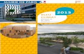 BLEU CLIMAT - Paris · Le 26 septembre 2013, le Groupe International des Experts sur le Climat (GIEC) a publié la première partie de son 5ème rapport. La responsabilité humaine