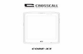 CORE-X3 - Crosscall · 9-10 11 11-13 12 12 12 12-13 14-16 16 ... l’évolution de sa position dans le temps. GPS : permet de donner la position de l’appareil et la précision du